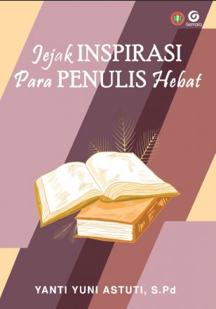 Jejak Inspirasi Para Penulis Hebat