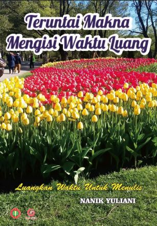 Teruntai Makna Mengisi Waktu Luang