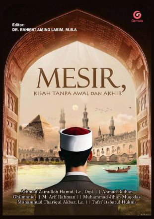 Mesir, Kisah Tanpa Awal dan Akhir