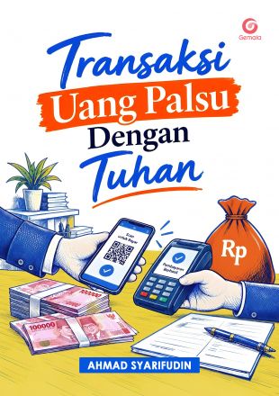 Transaksi Uang Palsu dengan Tuhan