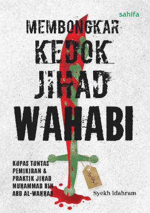 Membongkar Kedok Jihad Wahabi