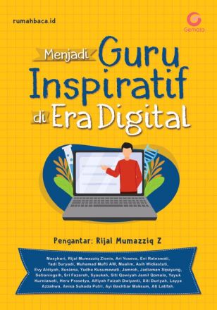 Menjadi Guru Inspiratif di Era Digital 