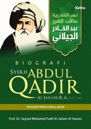 Biografi Syekh Abdul Qadir Al-Jailani R.A (1077-1166)