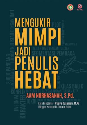 Mengukir Mimpi Jadi Penulis Hebat