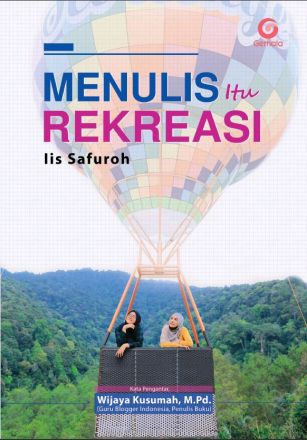 Menulis itu Rekreasi