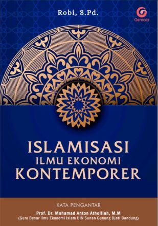Islamisasi Ilmu Ekonomi Kontemporer